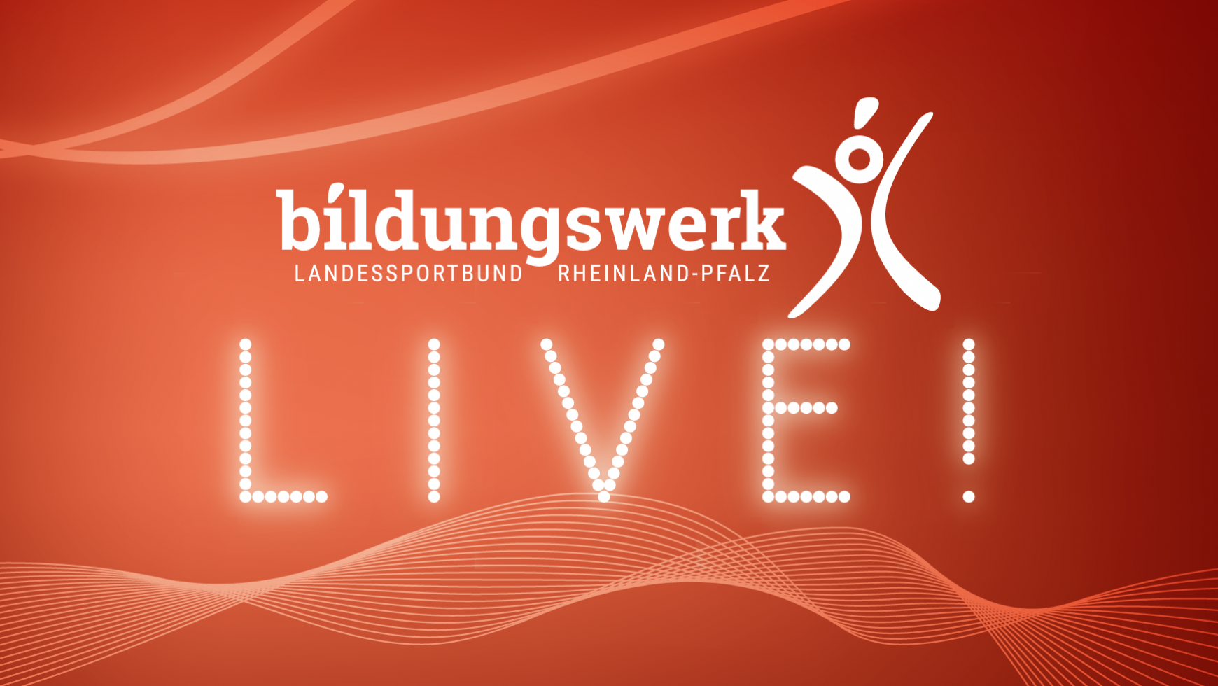 Bildungswerk LIVE