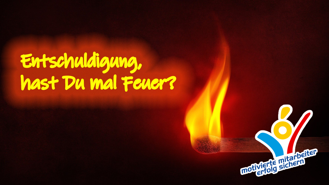 Entschuldigung, hast Du mal Feuer? Pädagogische Mitarbeiter*in (m/w/d) gesucht!